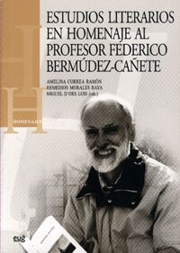 ESTUDIOS LITERARIOS EN HOMENAJE AL PROFESOR FEDERICO BERMUDE (Paperback)