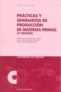 PRACTICAS Y SEMINARIOS PRODUCCION MATERIAS PRIMAS 2ªED (Book)