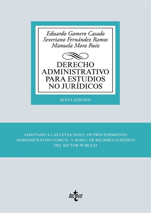 DERECHO ADMINISTRATIVO PARA ESTUDIOS NO JURIDICOS (Paperback)