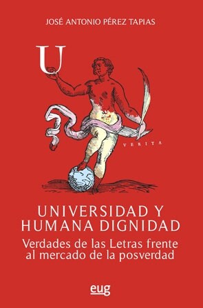 UNIVERSIDAD Y HUMANA DIGNIDAD (Paperback)