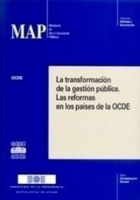 TRANSFORMACION DE LA GESTION PUBLICA. LAS REFORMAS EN LOS PA (Book)