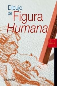 DIBUJO DE LA FIGURA HUMANA (Book)