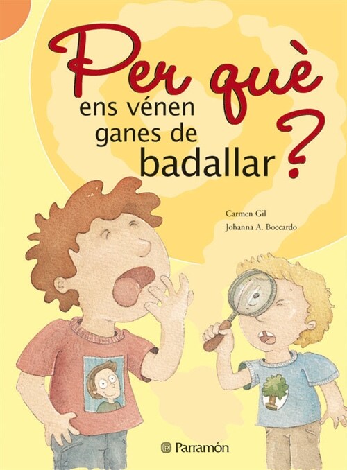 ¿PER QUE ENS VENEN GANES DE BADALLAR？ (Book)