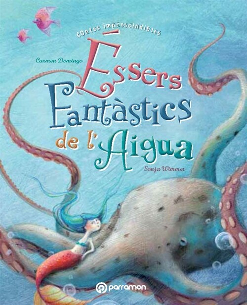 ESSERS FANTASTICS DE LAIGUA (Book)