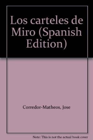 CARTELES DE MIRO, LOS (Paperback)