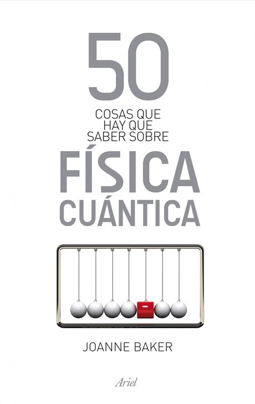 50 COSAS QUE HAY QUE SABER SOBRE FISICA CUANTICA (Book)