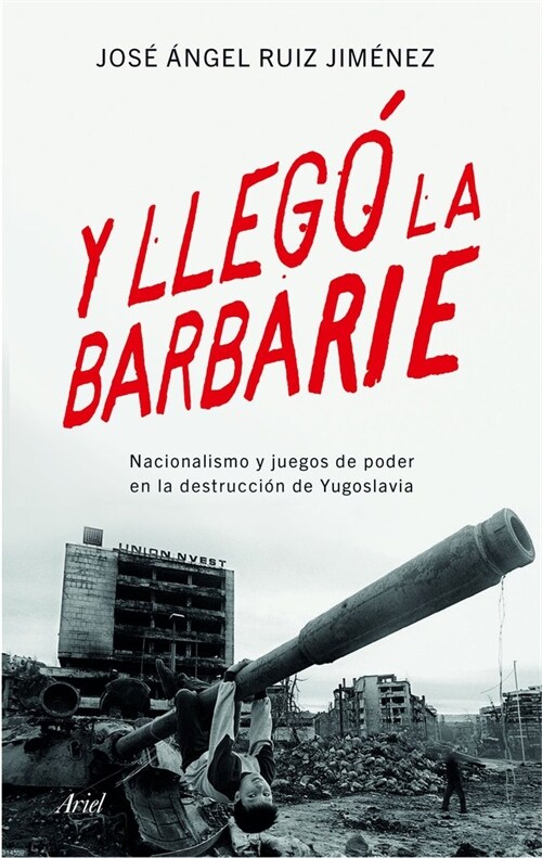 Y LLEGO LA BARBARIE (Paperback)