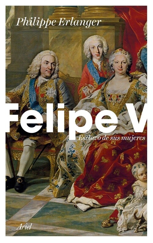 FELIPE V (Paperback)