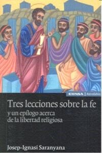 TRES LECCIONES SOBRE LA FE Y UN EPILOGO ACERCA LIBERTAD REL (Book)