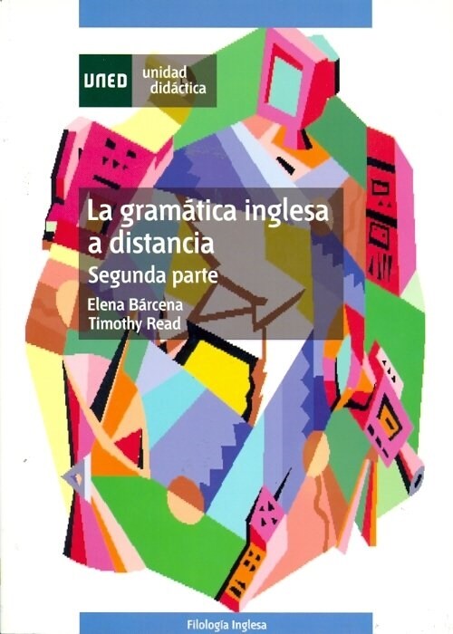 GRAMATICA INGLESA A DISTANCIA. SEGUNDA PARTE,LA (Book)