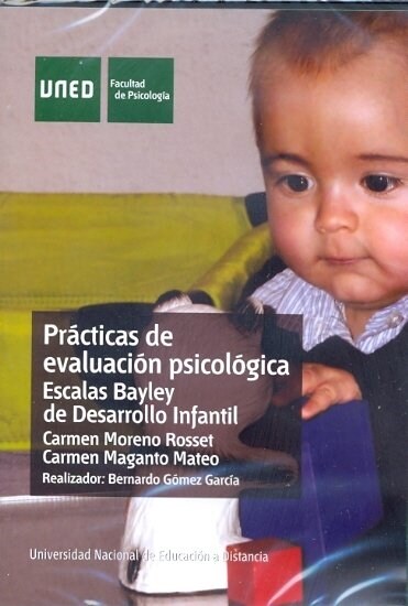 PRACTICAS DE EVALUACION PSICOLOGICA. ESCALAS BAYLEY DE DESAR (Book)