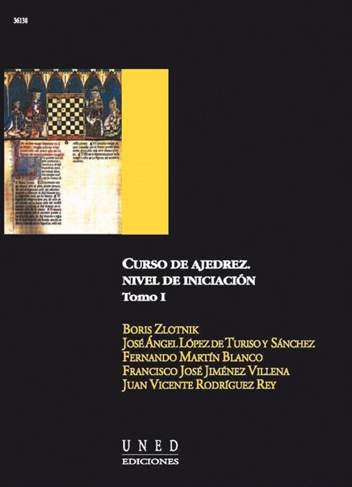 CURSO DE AJEDREZ. NIVEL DE INICIACION. VOL. I (Book)