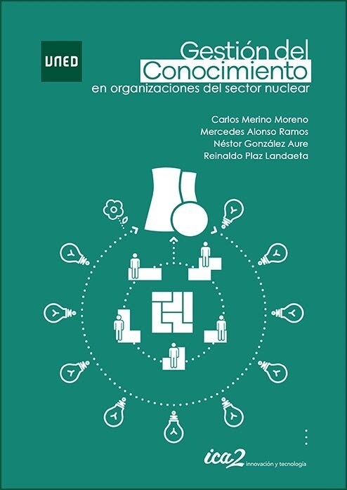 GESTION DEL CONOCIMIENTO EN ORGANIZACIONES DEL SECTOR NUCLE (Book)