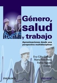 GENERO, SALUD Y TRABAJO (Book)