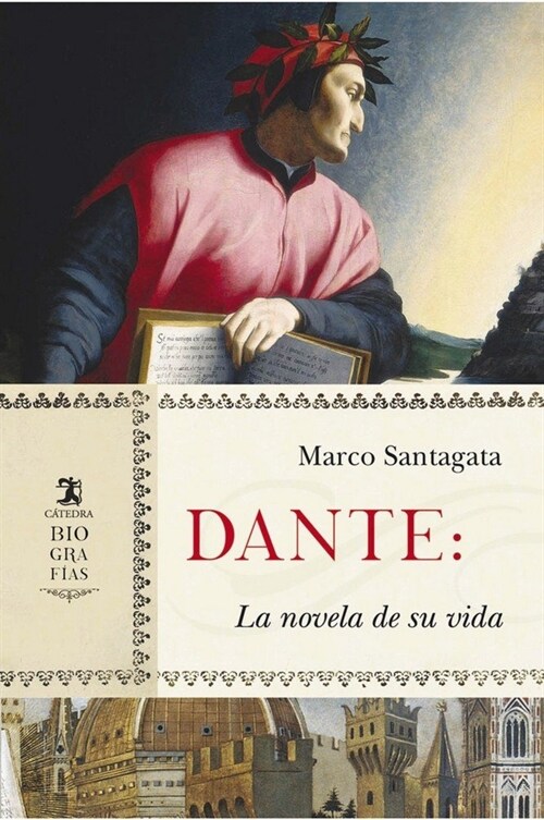 DANTE LA NOVELA DE SU VIDA (Book)