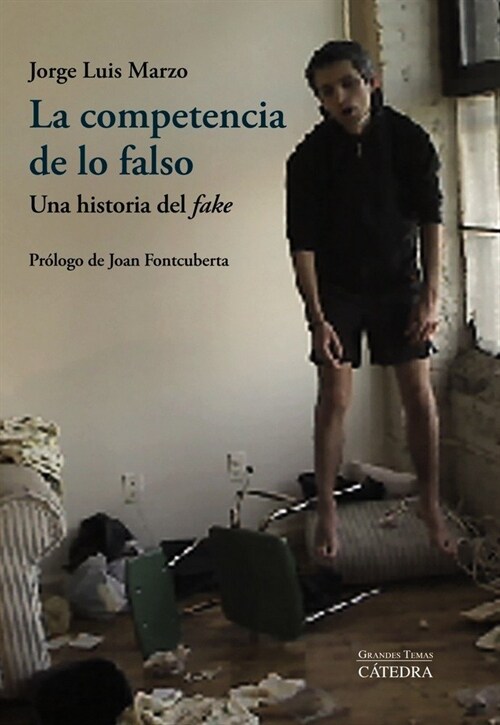 COMPETENCIA DE LO FALSO,LA (Book)