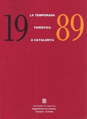TEMPORADA TURISTICA A CATALUNYA 1989/LA (Book)
