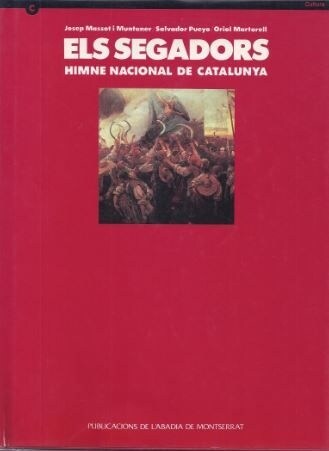 SEGADORS. HIMNE NACIONAL DE CATALUNYA/ELS (Book)