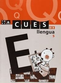 QUADERN CUES DE LLENGUA 5 (Book)