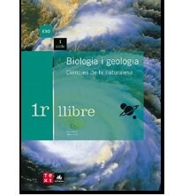 BIOLOGIA I GEOLOGIA 1R LLIBRE. CIENCIES DE LA NATURALESA ESO (Paperback)