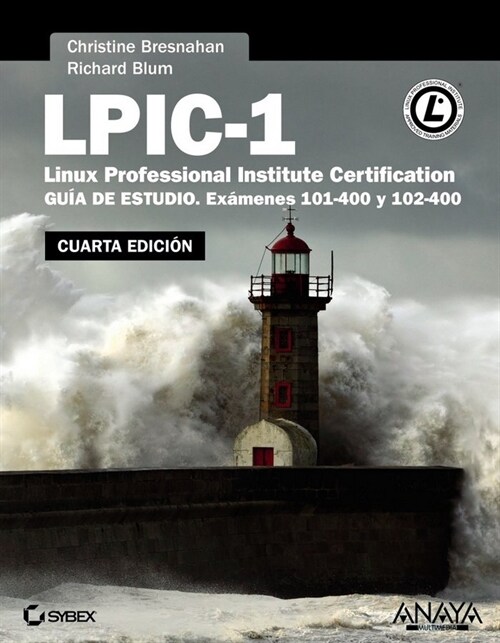 LINUX PROFESSIONAL INSTITUTE CERTIFICATION 4ªED (Book)