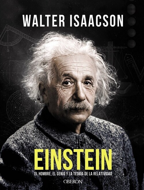 EINSTEIN EL HOMBRE EL GENIO Y LA TEORIA DE LA RELATIVIDAD (Paperback)