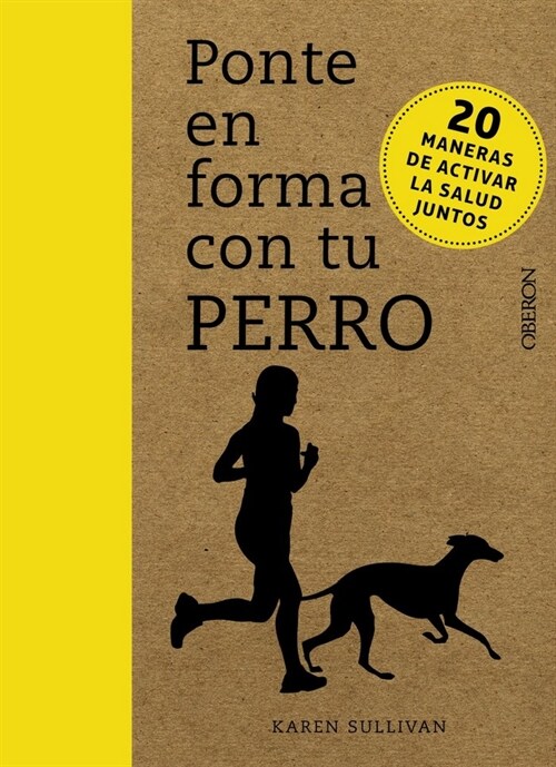 PONTE EN FORMA CON TU PERRO (Hardcover)
