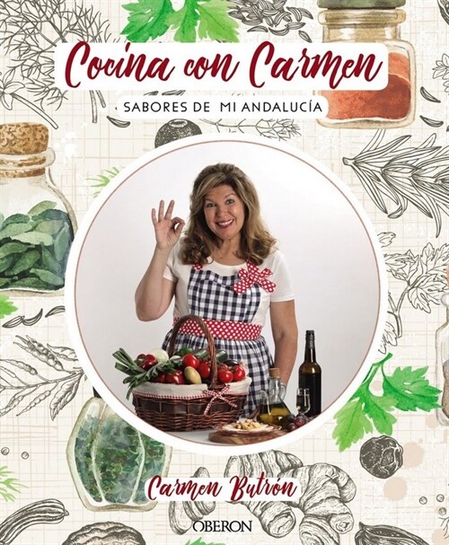 COCINA CON CARMEN SABORES DE MI ANDALUCIA (Book)