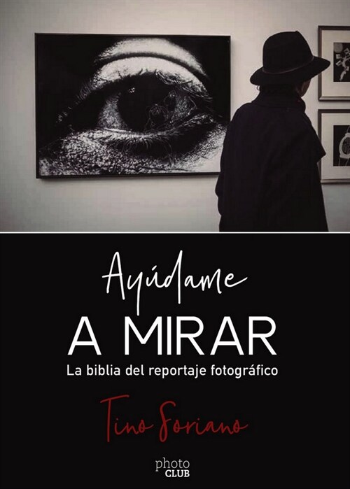 AYUDAME A MIRAR LA BIBLIA DEL REPORTAJE GRAFICO (Paperback)