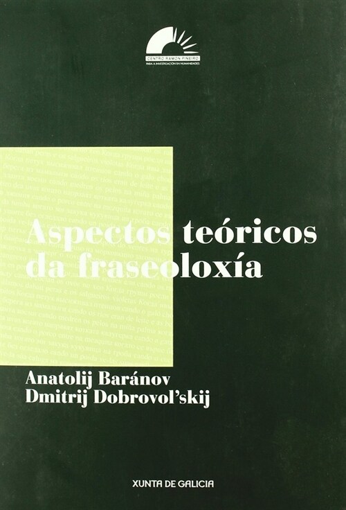 ASPECTOS TEORICOS DA FRASEOLOXIA. (Book)