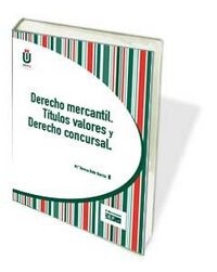 DERECHO MERCANTIL. TITULOS VALORES Y DERECHO CONCURSAL (Book)