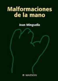 MALFORMACIONES DE LA MANO (Book)