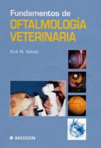 FUNDAMENTOS DE OFTALMOLOGIA VETERINARIA (Paperback)