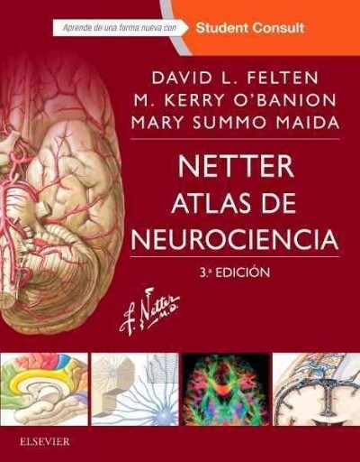 NETTER. ATLAS DE NEUROCIENCIA + STUDENTCONSULT (3ª ED.) (Book)