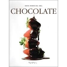 GUIA ESENCIAL DEL CHOCOLATE (Book)