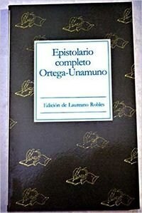 EPISTOLARIO COMPLETO ORTEGA-UNAMUNO (Paperback)