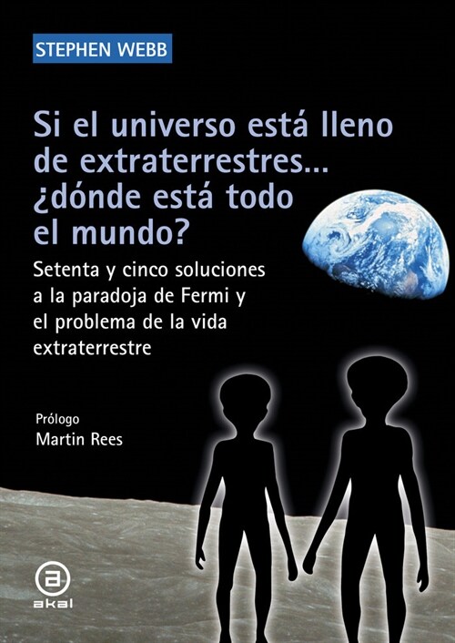 SI EL UNIVERSO ESTA LLENO DE EXTRATERRESTRES... ¿DONDE ESTA (Paperback)