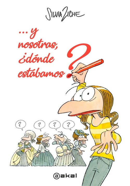 Y NOSOTRAS, DONDE ESTABAMOS？ (Hardcover)