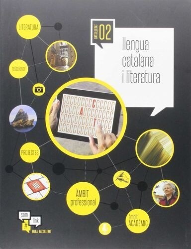 LLENGUA CATALANA LITERATURA 2ºNB 16 SOMLINK BAULEN42NB (Book)