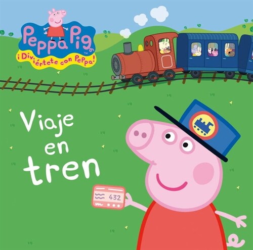 VIAJE EN TREN PEPPA PIG (Other Book Format)