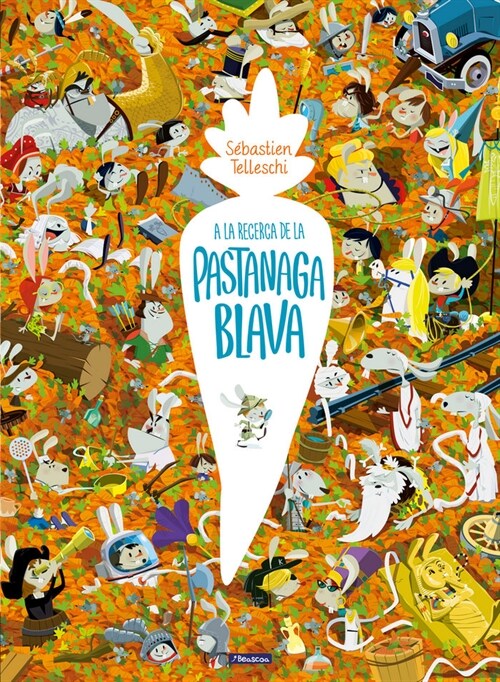 EN BUSCA DE LA PASTANAGA BLAVA (Hardcover)