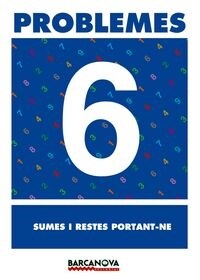 PROBLEMES 6 SUMES I RESTES PORTANT NE (Book)