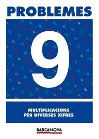 PROBLEMES 9. MULTIPLICACIONS PER DIVERSES XIFRES (Book)