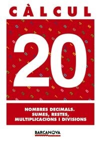 CALCUL 20 NOMBRES DECIMALS SUMES.REST.MULTIPLIC.DIVISIONS (Book)