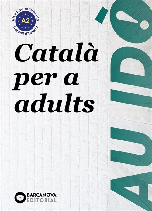 AU IDO A2. CATALA PER A ADULTS (Paperback)