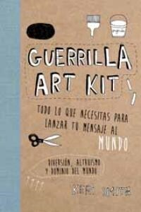 GUERRILLA ART KIT (Book)