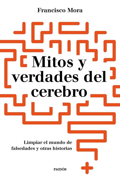 MITOS Y VERDADES DEL CEREBRO (Paperback)