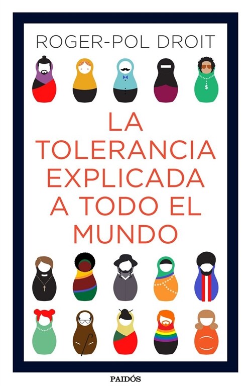 TOLERANCIA EXPLICADA A TODO EL MUNDO,LA (Paperback)