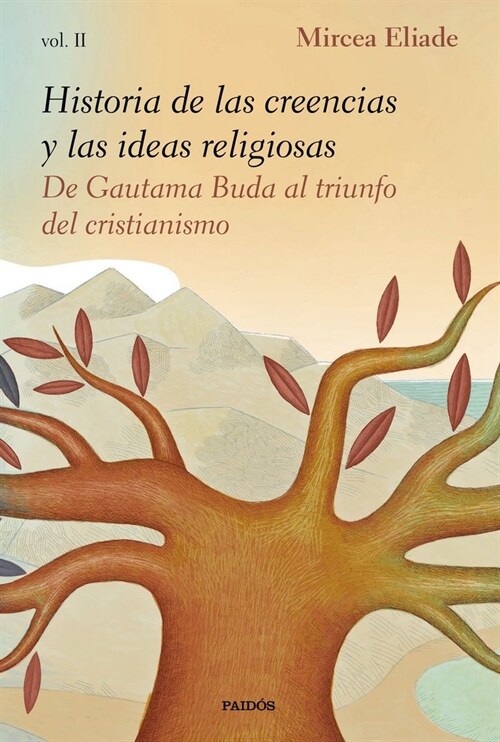 HISTORIA DE LAS CREENCIAS Y LAS IDEAS RELIGIOSAS II (Paperback)