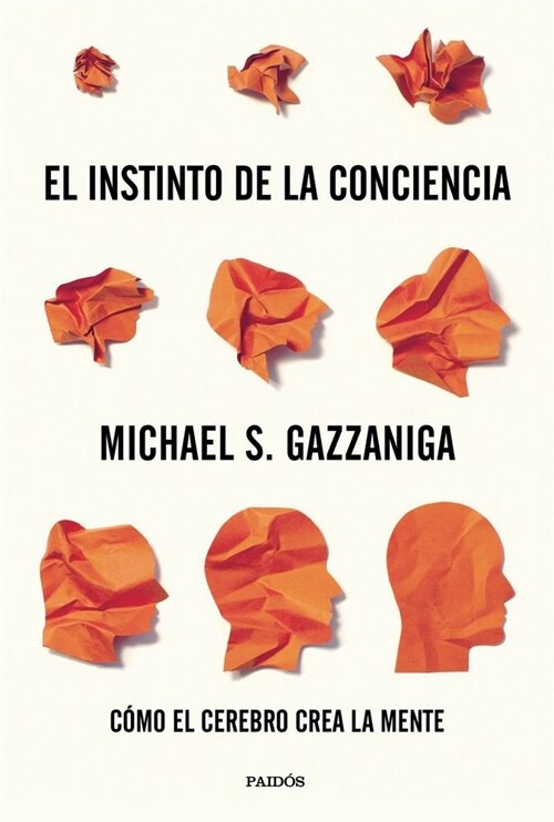 INSTINTO DE LA CONCIENCIA,EL (Paperback)